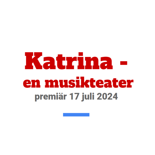 Katrina - en musikteater