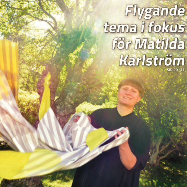 Nyan 26.8.2021. Flygande tema i fokus för Matilda Karlström